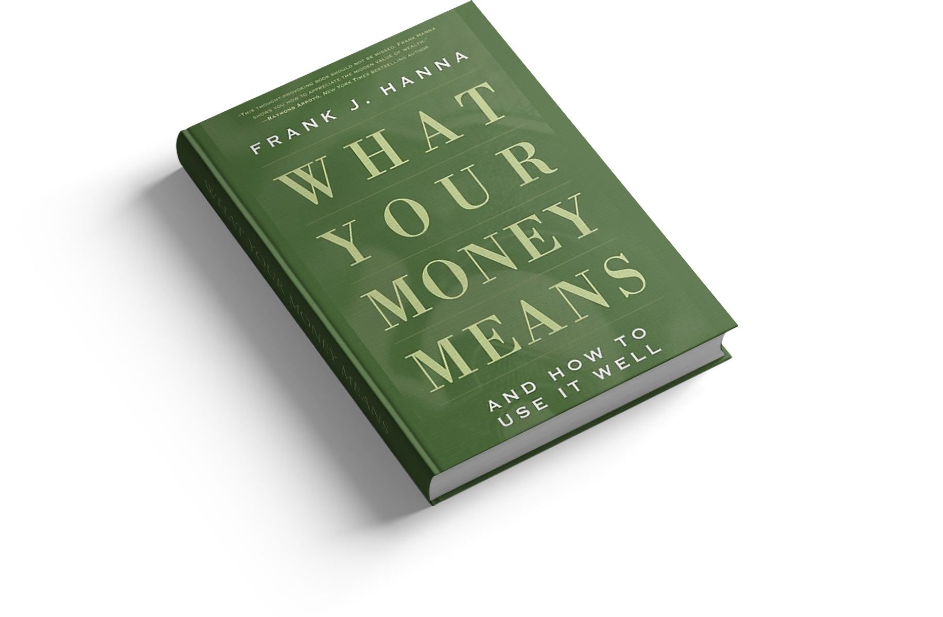 What Your Money Means What Your Money Means
